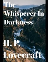 The Whisperer in Darkness (annotated)