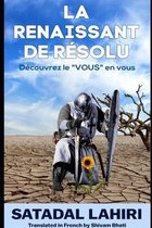 La Renaissant de Resolu