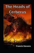 The Heads of Cerberus illustrated