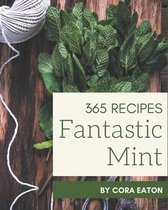 365 Fantastic Mint Recipes