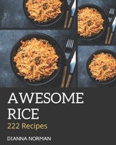 222 Awesome Rice Recipes