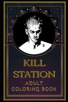 Killstation Adult Coloring Book