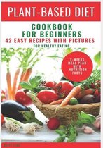 Plant Based Diet Cookbook For Beginners