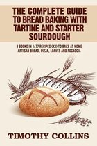 The Complete Guide To Bread Baking With Tartine And Starter Sourdough