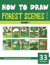 How to Draw Forest Scenes for Kids - Volume 1