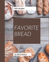 365 Favorite Bread Recipes