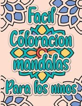 Coloracion facil de los mandalas para los ninos