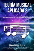 Teoría Musical Aplicada- Teoría Musical Aplicada 2