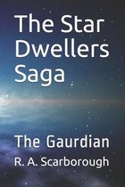 The Star Dwellers Saga-The Star Dwellers Saga