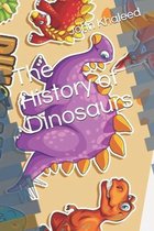 The History of Dinosaurs