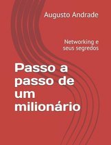 Passo a passo de um milionário