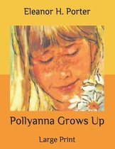 Pollyanna Grows Up