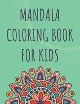 Mandala Coloring Book For Kids