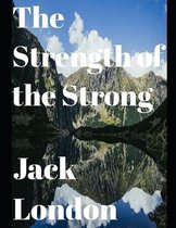 The Strength of the Strong (annotated)
