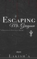 Escaping Mr. Grayson