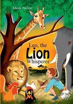Leo, the Lion Whisperer