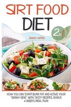 Sirtfood diet 2 in 1: Diet + cookbook How you can start burn fat and active your  skinny gene  with tasty recipes. BONUS