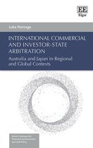 Asian Commercial, Financial and Economic Law and Policy series- International Commercial and Investor-State Arbitration