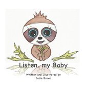 Listen, my Baby