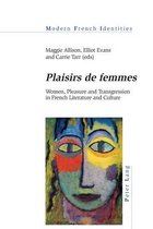 Modern French Identities- «Plaisirs de femmes»