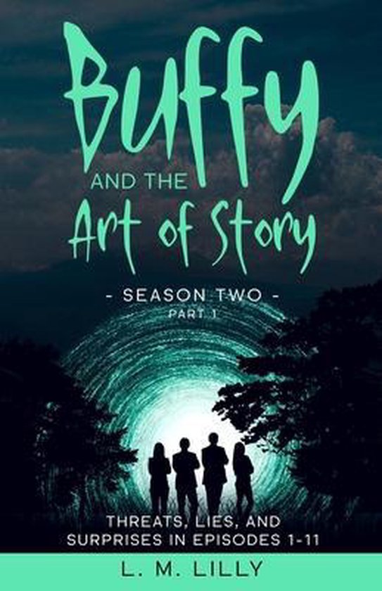 Writing as a Second Career- Buffy and the Art of Story Seaso ... - cover