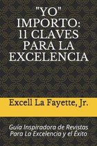 yo  Importo: 11 CLAVES PARA LA EXCELENCIA