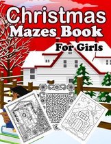 Christmas Mazes book For Girls