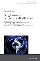 Polish Studies – Transdisciplinary Perspectives- Religiousness in the Late Middle Ages