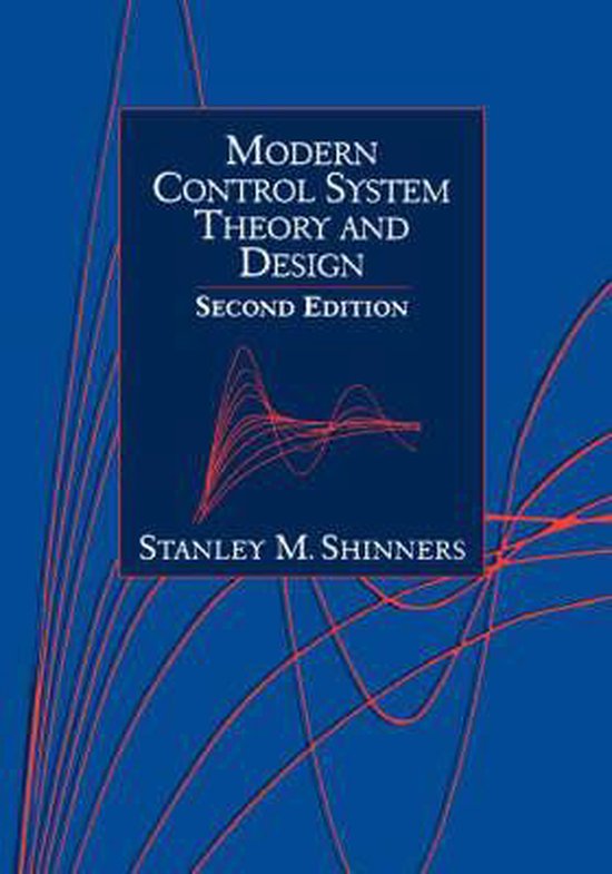 Modern Control System Theory And Design, Stanley M. Shinners