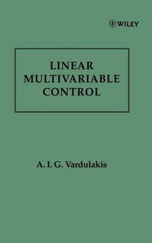 Linear Multivariable Control: Algebraic Analysis and Synthes ... - cover