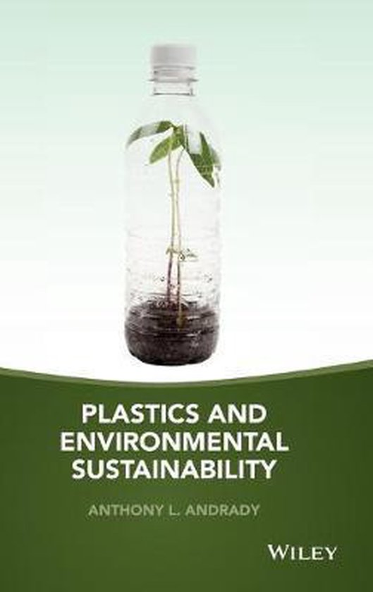 Plastics and Environmental Sustainability 9781118312605 Anthony L