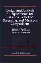 Design And Analysis Of Experiments For Statistical Selection, Screening, And Multiple Comparisons