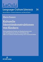 LaCuLi. Language Culture Literacy 14 - Kulturelle Identitaetskonstruktionen von Kindern