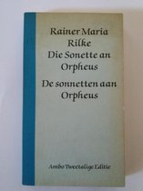 Die Sonette an Orpheus - De sonnetten aan orpheus