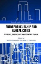 Routledge Studies in Entrepreneurship- Entrepreneurship and Global Cities