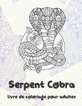 Serpent Cobra - Livre de coloriage pour adultes