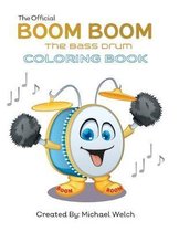 Boom Boom The Bass Drum - Coloring Book