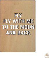 Lay3rD Lasercut - Houten wenskaart - Fly with me to the moon and back - Berk 3mm
