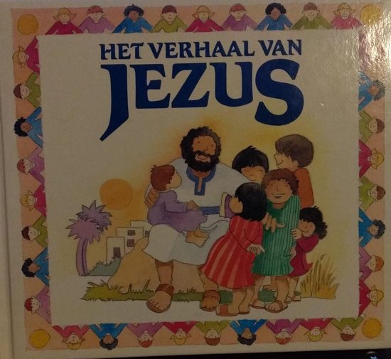 Het verhaal van Jezus, Eira Reeves | 9789060675953 | Boeken | bol