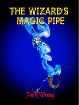 Dark Fantasy Novel Series - The Wizard's Magic Pipe