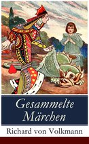 Gesammelte Märchen - Vollständige illustrierte Ausgabe