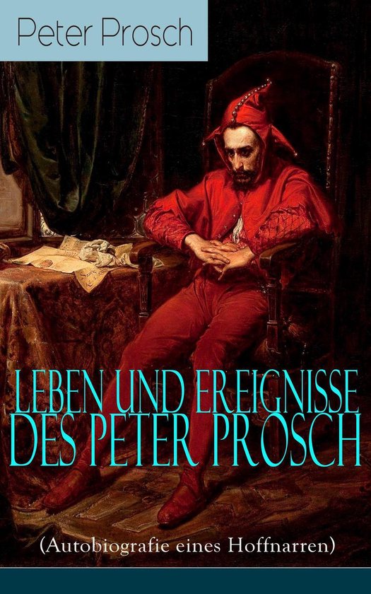 Leben und Ereignisse des Peter Prosch (Autobiografie eines H ... - cover