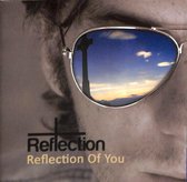 Reflection of you