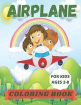 Airplane Coloring Book for Kids Ages 2-8