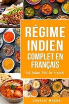 Régime indien complet En français/ Full Indian Diet In French