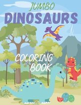 Jumbo Dinosaurs Coloring Book
