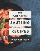 365 Creative Sauteing Recipes