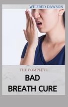 The Complete Bad Breath Cure