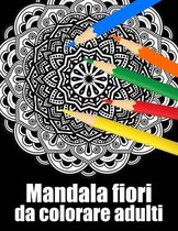 Mandala fiori da colorare adulti