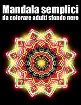 Mandala semplici da colorare adulti sfondo nero